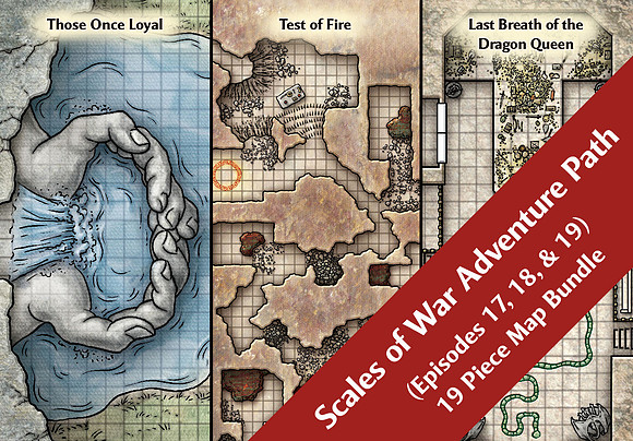 Scales of War; Episodes 17, 18, & 19 Map Bundle (19 Digital DM & Player Maps)